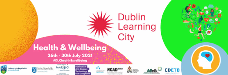 Dublin Learning City Health & Wellbeing